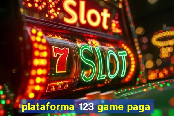 plataforma 123 game paga